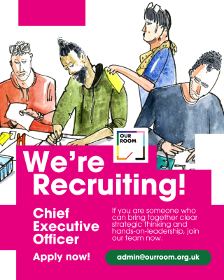CEO Recruitment poster with illustration by Len Grant. Apply by emailing admin@ourroom.org.uk